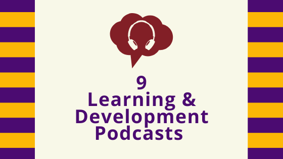 9 amazing learning and development podcasts 