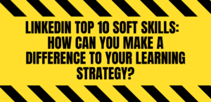 Linkedin top 10 soft skills